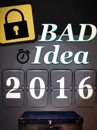 Bad Idea2016(2016) - 中国